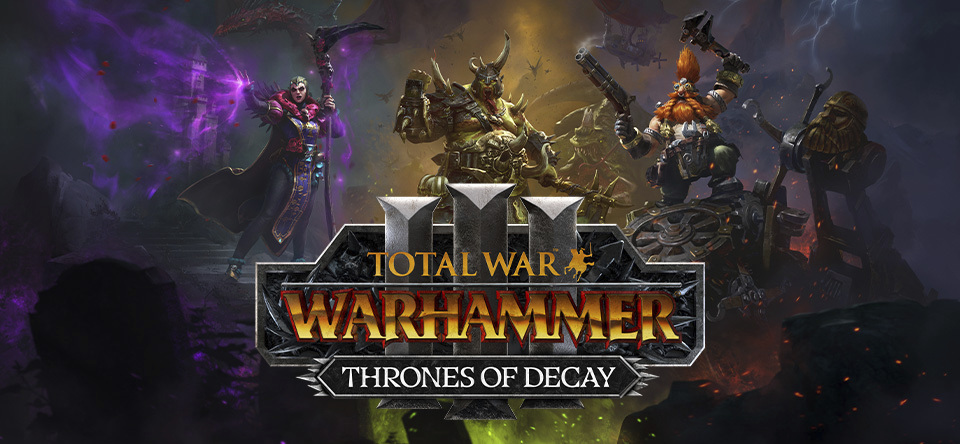 《全軍破敵:戰槌3》全新 DLC《Thrones of Decay》將於春季發表現已發布！介紹帝國、矮人與納垢的預告影片！